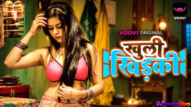 Khuli Khidki (E01-E02) Voovi Hot Web Series thumbnail