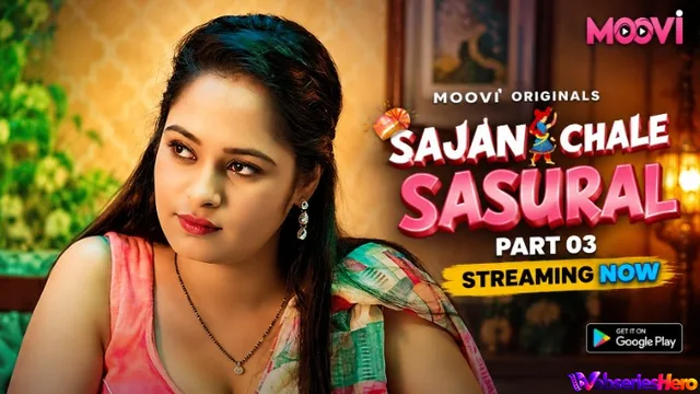 Sajan Chale Sasural (Part 3) Moovi Hot Web Series thumbnail