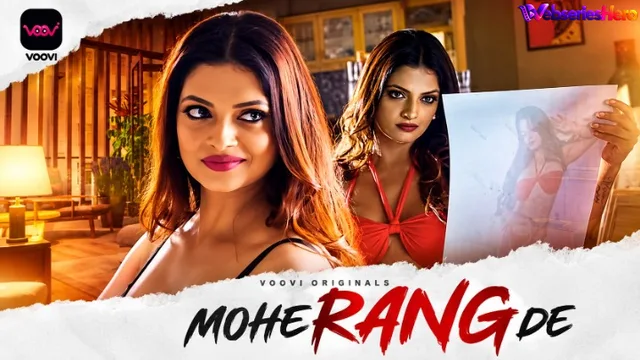 Mohe Rang De (Part 2) Voovi Hot Web Series thumbnail