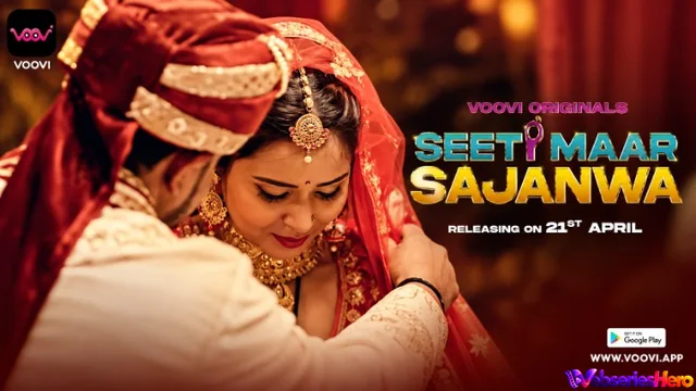 Seeti Maar Sajanwa (Part 3) Voovi Hot Web Series thumbnail
