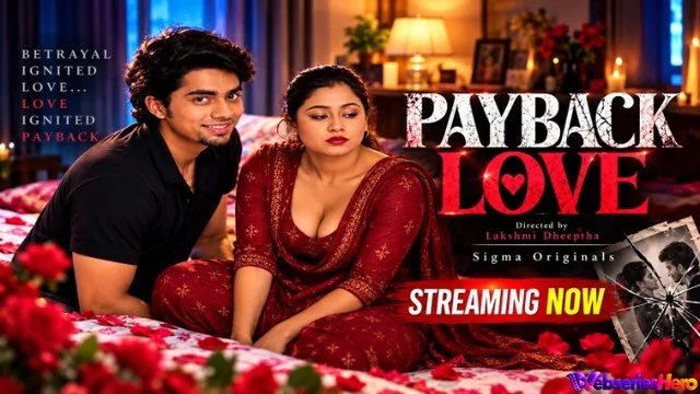 Payback Love SigmaSeries Hot Short Film thumbnail