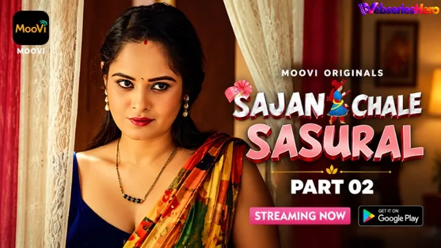 Sajan Chale Sasural (Part 2) Moovi Hot Web Series thumbnail