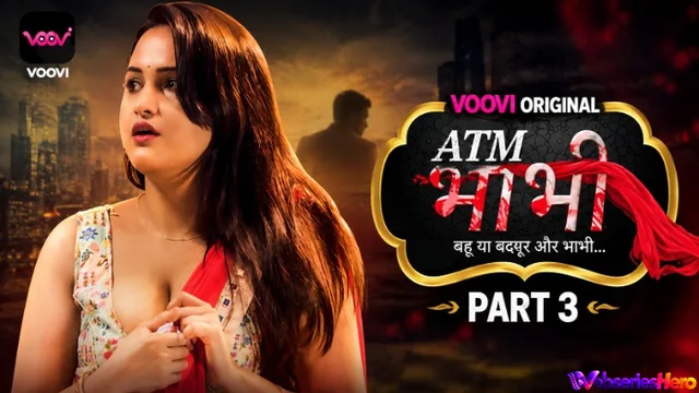 ATM Bhabhi (E05-E06) Voovi Hot Web Series thumbnail