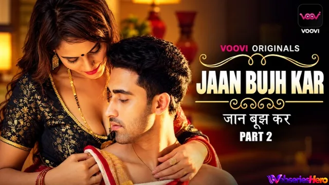 Jaan Bujh Kar (E03-E04) Voovi Hot Web Series thumbnail