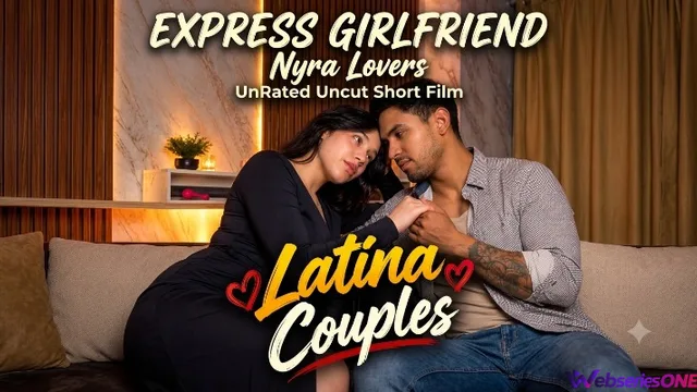 Latina Couples UnRated Uncut Short Film thumbnail
