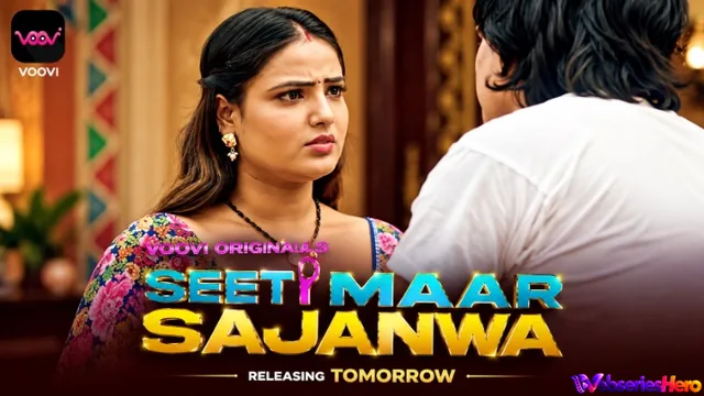 Seeti Maar Sajanwa (Part 2) Voovi Hot Web Series thumbnail