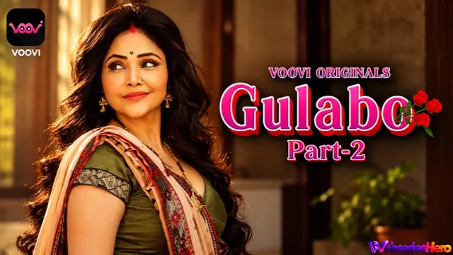 Gulabo (Part 2) Voovi Hot Web Series thumbnail