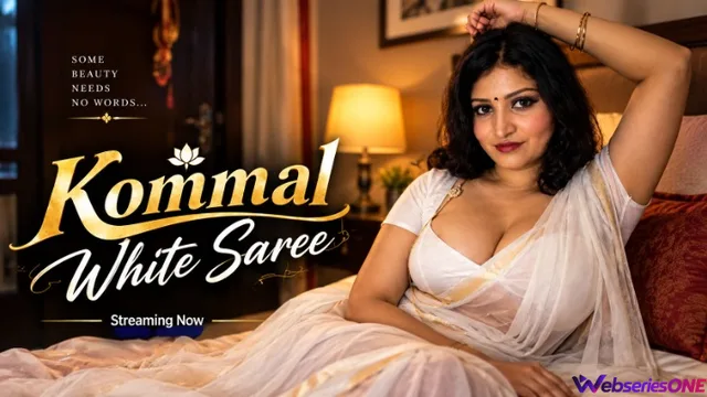 Kommal White Saree UnRated Uncut Short Film thumbnail