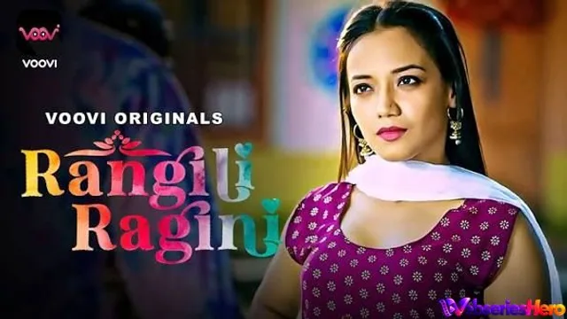 Rangili Ragini (E01-E02) Voovi Hot Web Series thumbnail