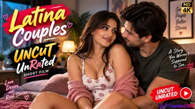 Latina Couples H@rdcore $ex 3 UnRated Uncut Short Film thumbnail