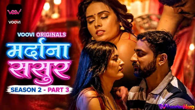 Mardana Sasur Season 2 (Part 3) Voovi Hot Web Series thumbnail