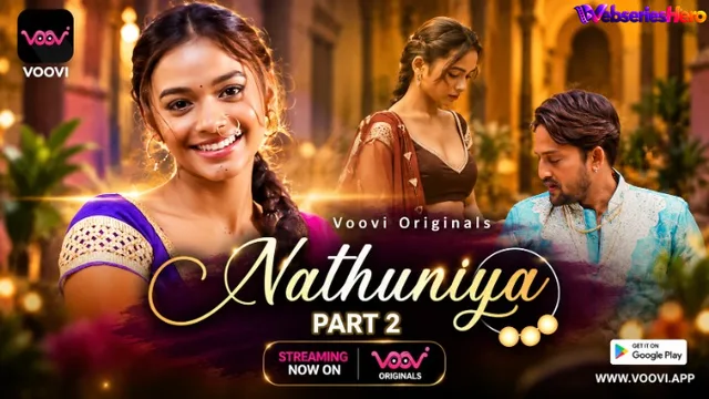 Nathuniya (Part 2) Voovi Hot Web Series thumbnail