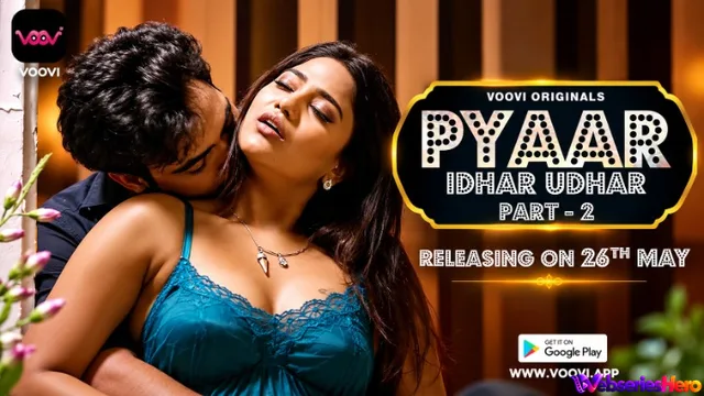 Pyaar Idhar Udhar (Part 2) Voovi Hot Web Series thumbnail