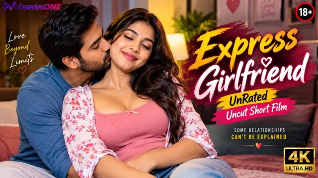 Express Girlfriend UnRated Uncut Short Film thumbnail