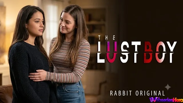 The Lust Boy RabbitMovies Hot Short Film thumbnail