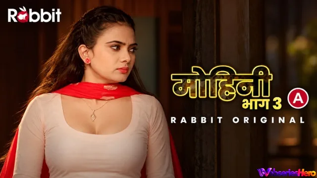 Mohini Season 2 (E01) RabbitMovies Hot Web Series thumbnail
